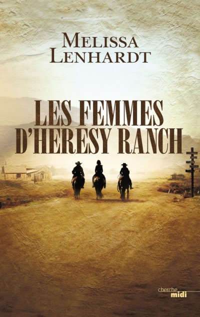 Les femmes d'Heresy Ranch de Melissa Lenhardt
