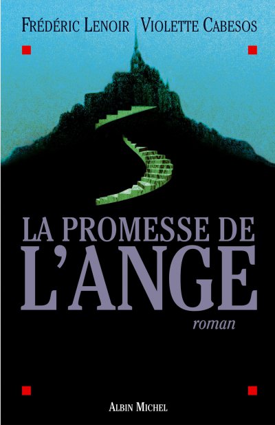 La promesse de l'ange de Frédéric Lenoir