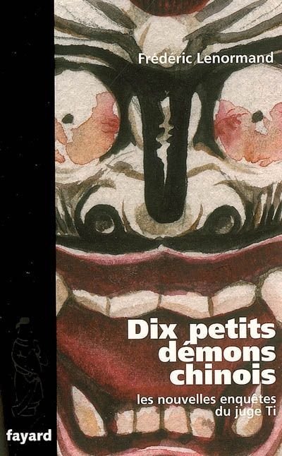 Dix petits démons chinois de Frédéric Lenormand