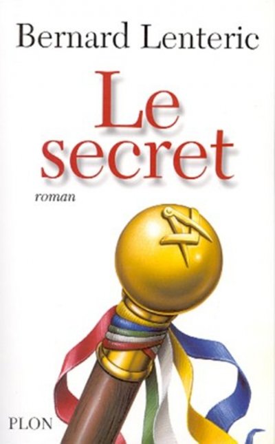Le secret de Bernard Lenteric