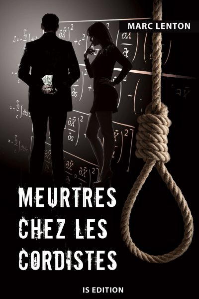 Meurtres chez les Cordistes de Marc Lenton