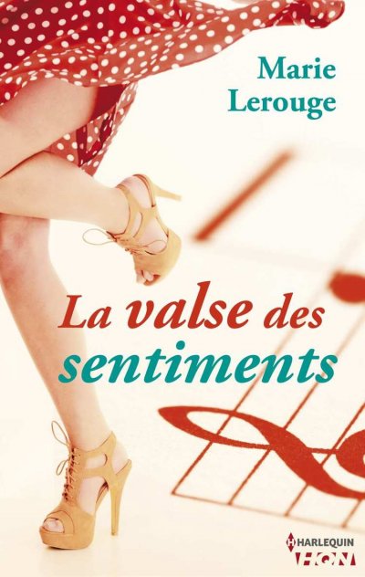 La valse des sentiments de Marie Lerouge