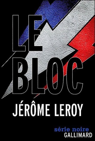 Le Bloc de Jérôme Leroy