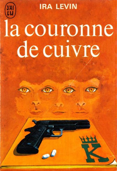 La couronne de cuivre de Ira Levin