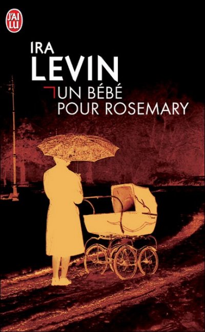 Un bébé pour Rosemary de Ira Levin