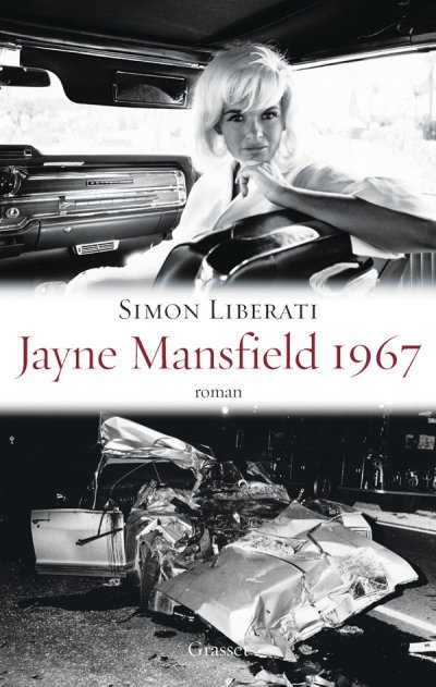 Jayne Mansfield 1967 de Simon Liberati