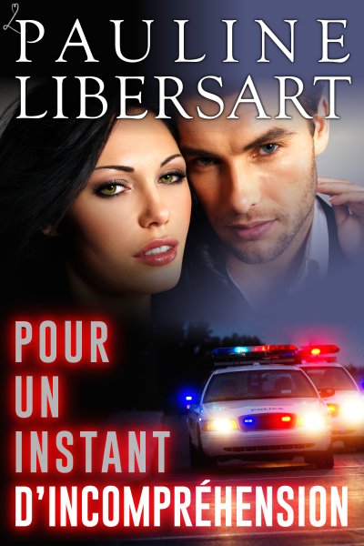 Pour un instant d'incompréhension de Pauline Libersart