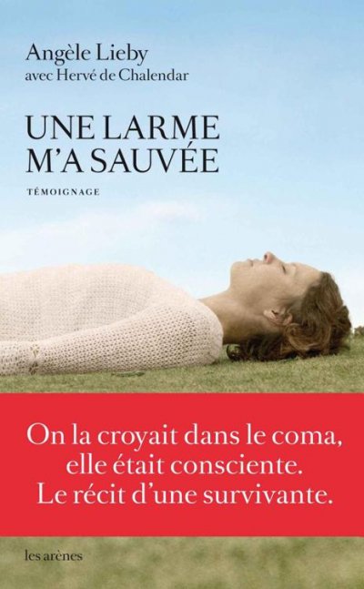 Une larme m'a sauvée de Angèle Lieby