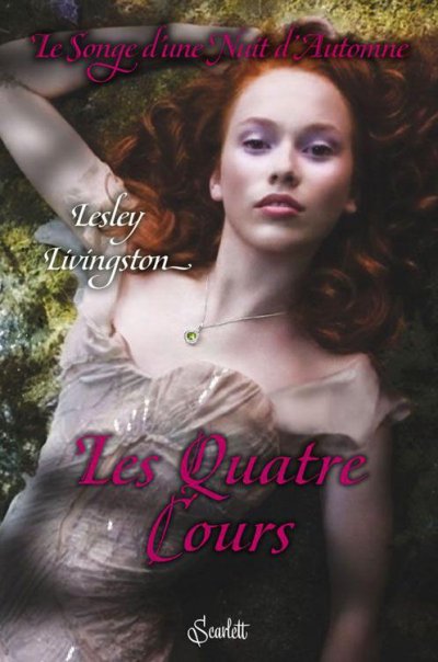 Les quatre cours de Lesley Livingston