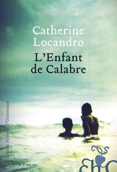 L'Enfant de Calabre de Catherine Locandro