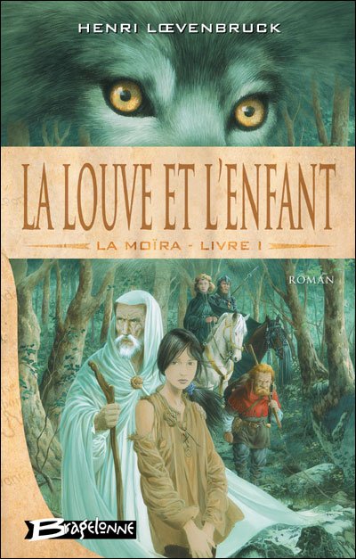 La louve et l'enfant de Henri Loevenbruck