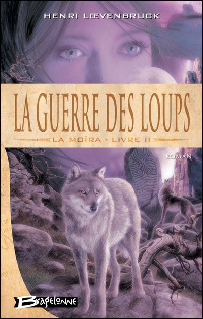 La Guerre des loups de Henri Loevenbruck