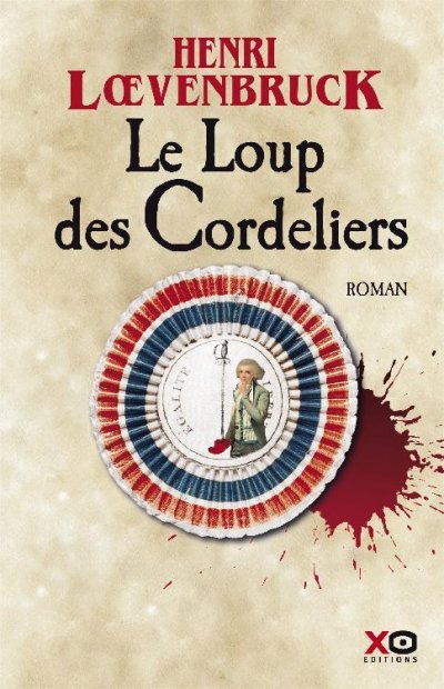 Le Loup des Cordeliers de Henri Loevenbruck