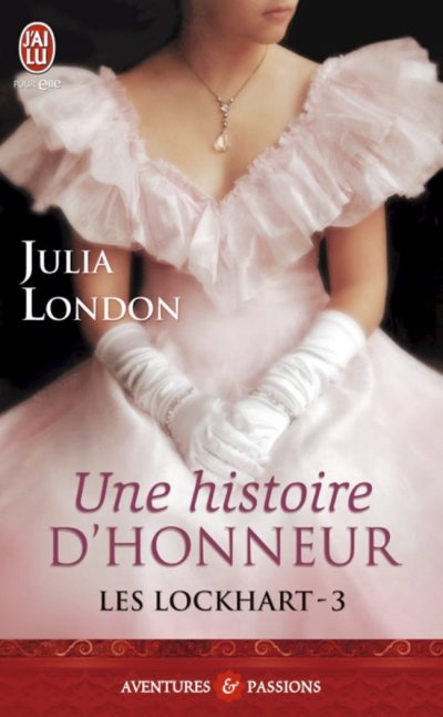 Une histoire d'honneur de Julia London