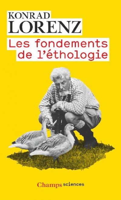 Les fondements de l'éthologie de Konrad Lorenz