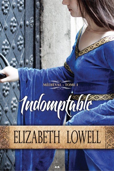 Indomptable de Elizabeth Lowell