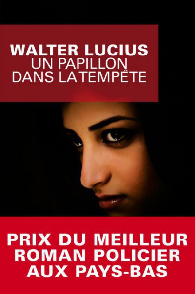 Un papillon dans la tempête de Walter Lucius