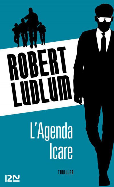 L'agenda Icare de Robert Ludlum