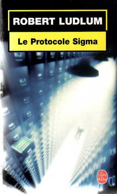 Le protocole Sigma de Robert Ludlum