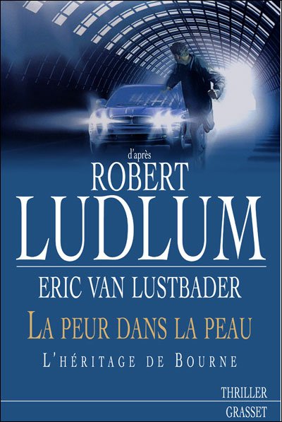 La peur dans la peau de Robert Ludlum