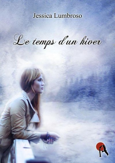 Le temps d'un hiver de Jessica Lumbroso