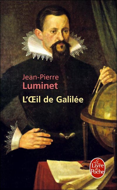 L'oeil de Galilée de Jean-Pierre Luminet