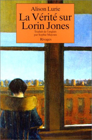 La Vérité sur Lorin Jones de Alison Lurie