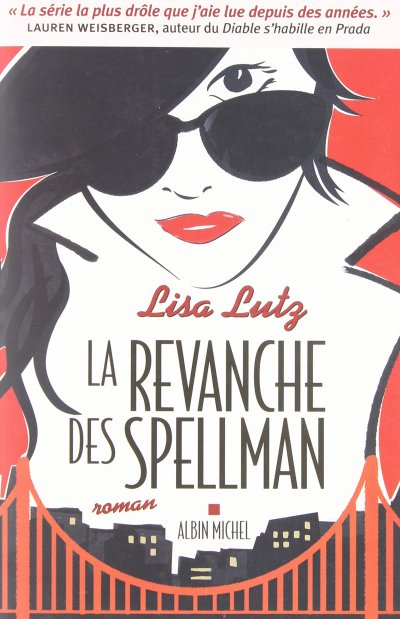 La Revanche des spellman de Lisa Lutz