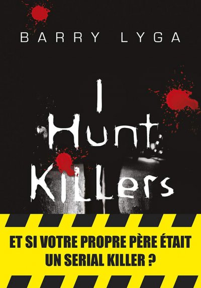 I Hunt Killers de Barry Lyga