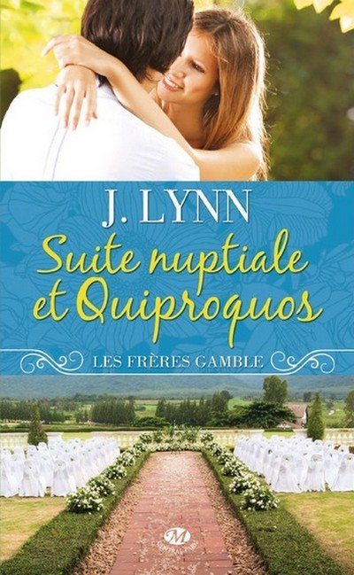 Suite nuptiale et quiproquos de Jennifer Lynn