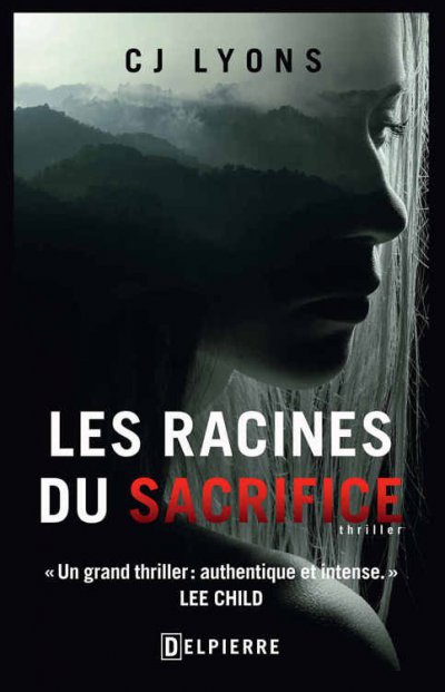 Les Racines du sacrifice de C.J. Lyons