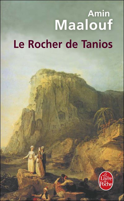 Le Rocher de Tanios de Amin Maalouf