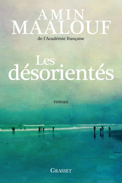 Les désorientés de Amin Maalouf