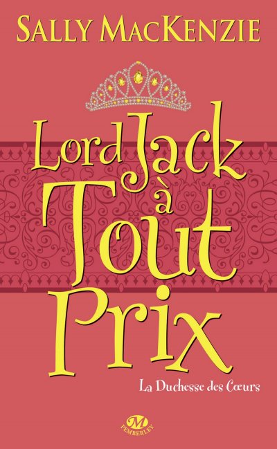 Lord Jack à tout prix de Sally MacKenzie