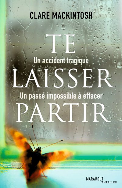 Te laisser partir de Clare Mackintosh