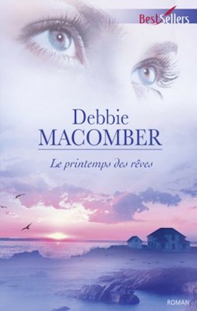 Le printemps des rêves de Debbie Macomber