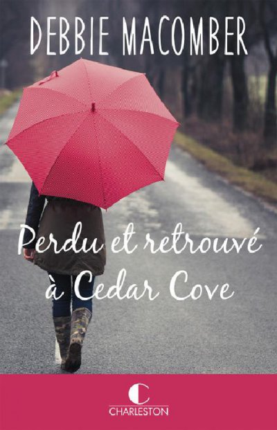 Perdu et retrouvé à Cedar Cove de Debbie Macomber