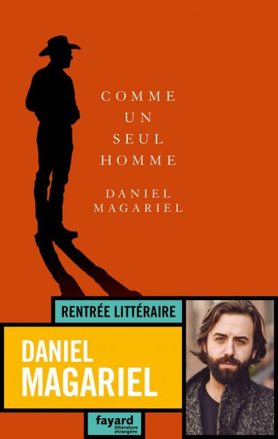 Comme un seul homme de Daniel Magariel