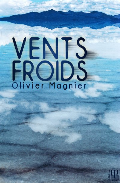 Vents froids de Olivier Magnier