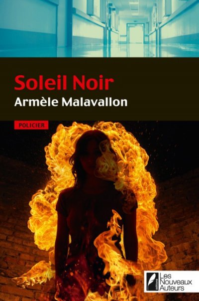 Le soleil noir de Armèle Malavallon