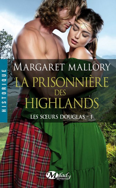La Prisonnière des Highlands de Margaret Mallory