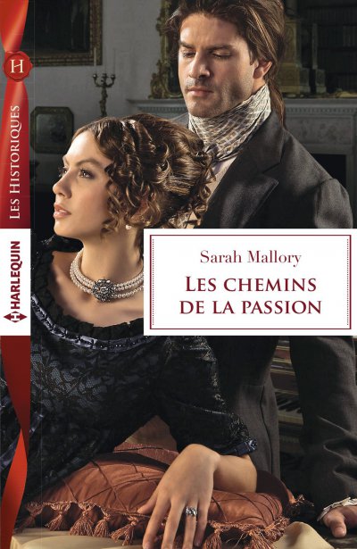 Les chemins de la passion de Sarah Mallory