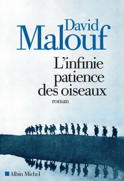 L'infinie patience des oiseaux de David Malouf