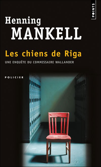 Les chiens de Riga de Henning Mankell