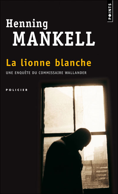 La Lionne blanche de Henning Mankell