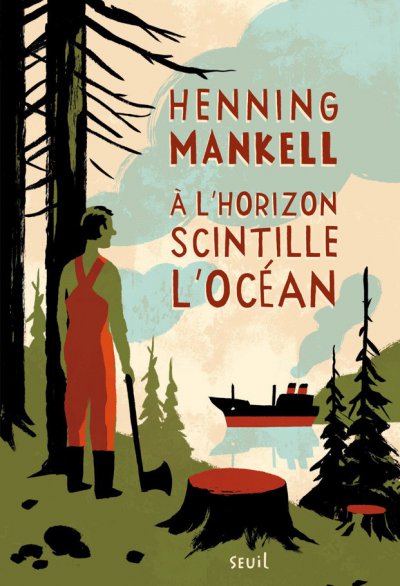 À l'horizon scintille l'océan de Henning Mankell