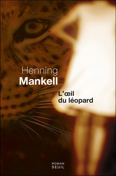 L'oeil du léopard de Henning Mankell