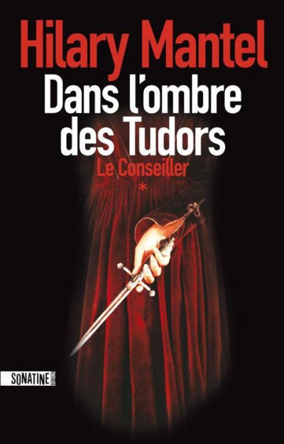 Dans l'ombre des Tudors de Hilary Mantel