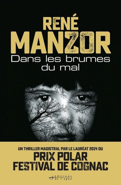 Dans les brumes du mal de René Manzor