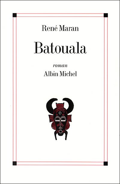 Batouala de René Maran
